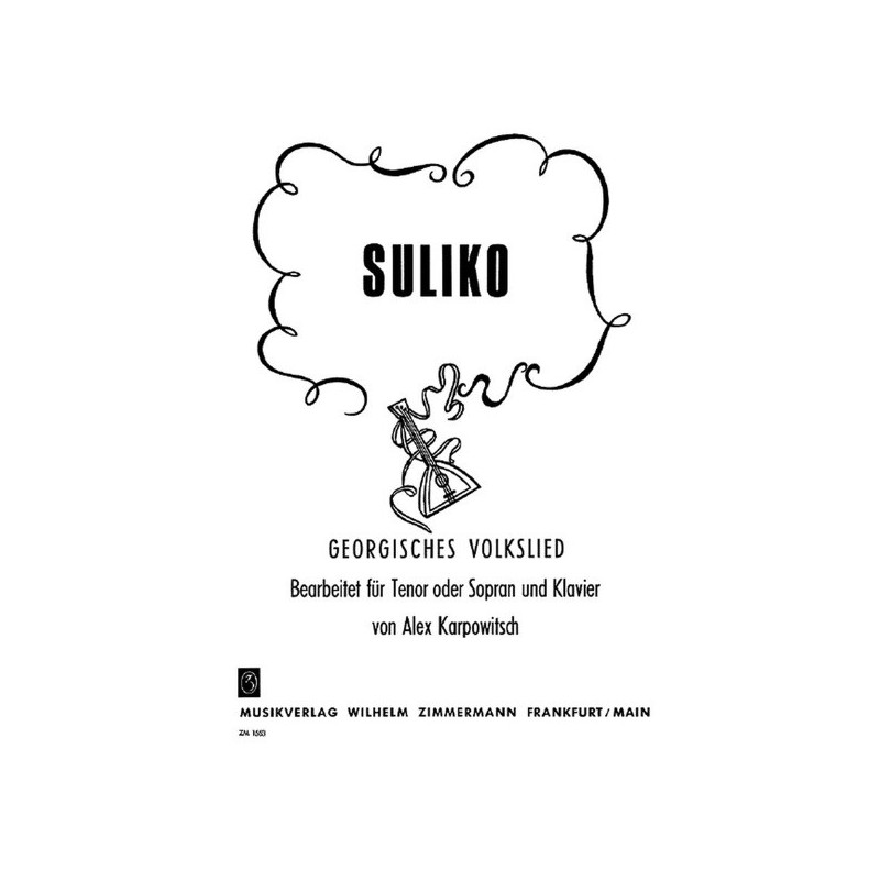Suliko Georgisches Volkslied 