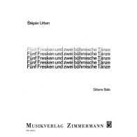 Fünf Fresken und zwei böhmische Tänze für Gitarre 