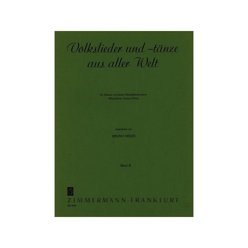 Volkslieder und -tänze aus aller Welt Heft 3 