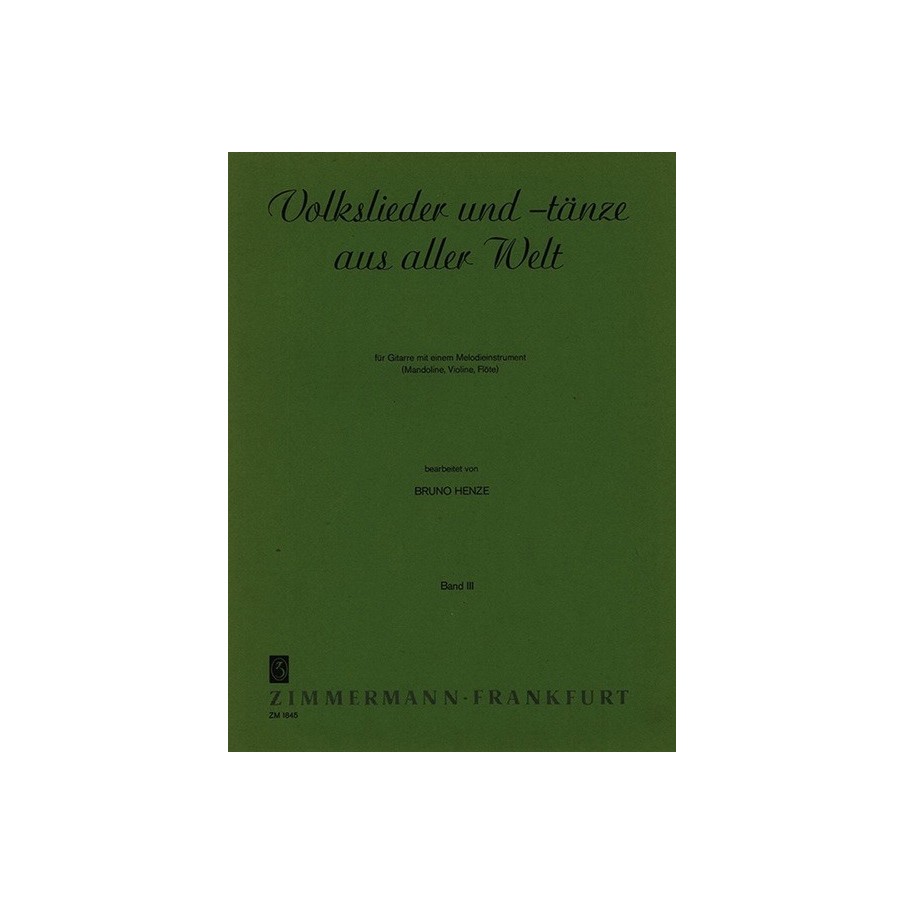 Volkslieder und -tänze aus aller Welt Heft 3 