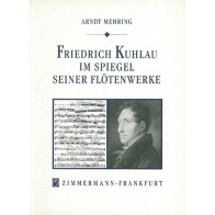 Friedrich Kuhlau im Spiegel seiner Flötenwerke 