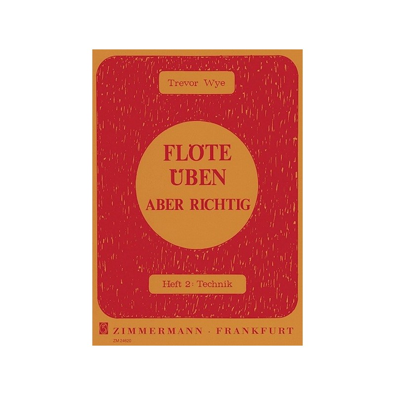 Flöte üben - aber richtig Heft 2 