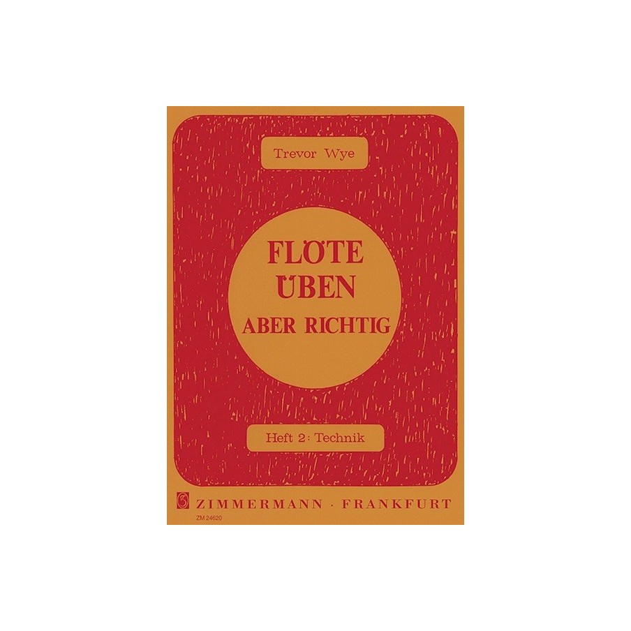 Flöte üben - aber richtig Heft 2 
