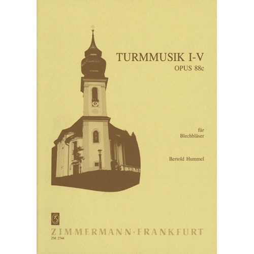 Turmmusik I-V op. 88c