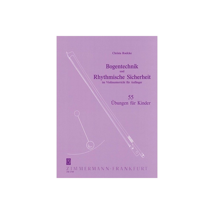 Bogentechnik und Rhythmische Sicherheit 