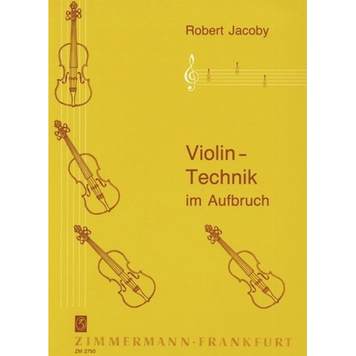 Violin-Technik Im Aufbruch