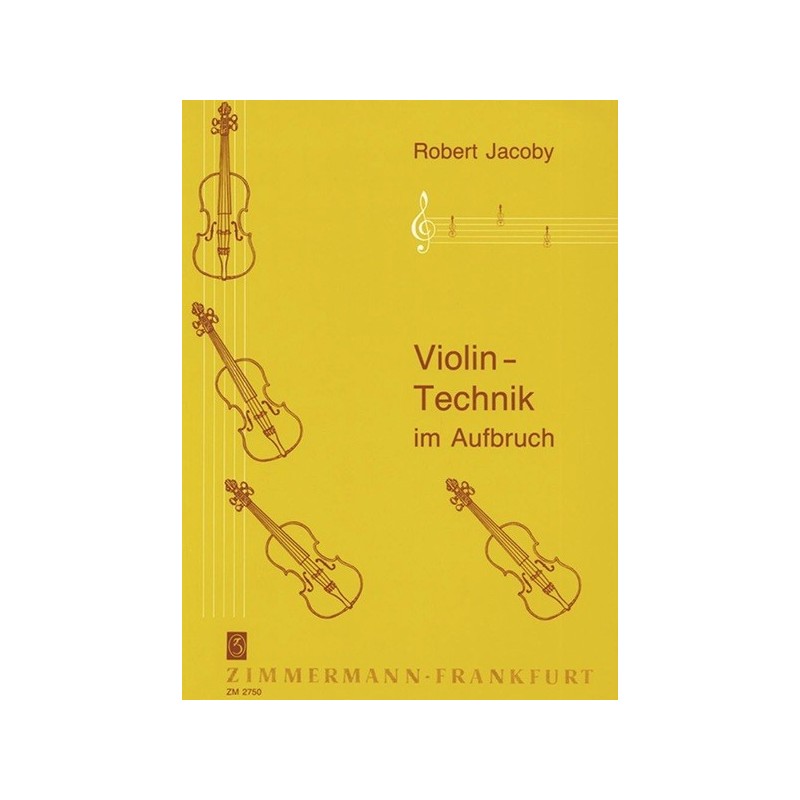 Violin-Technik Im Aufbruch 