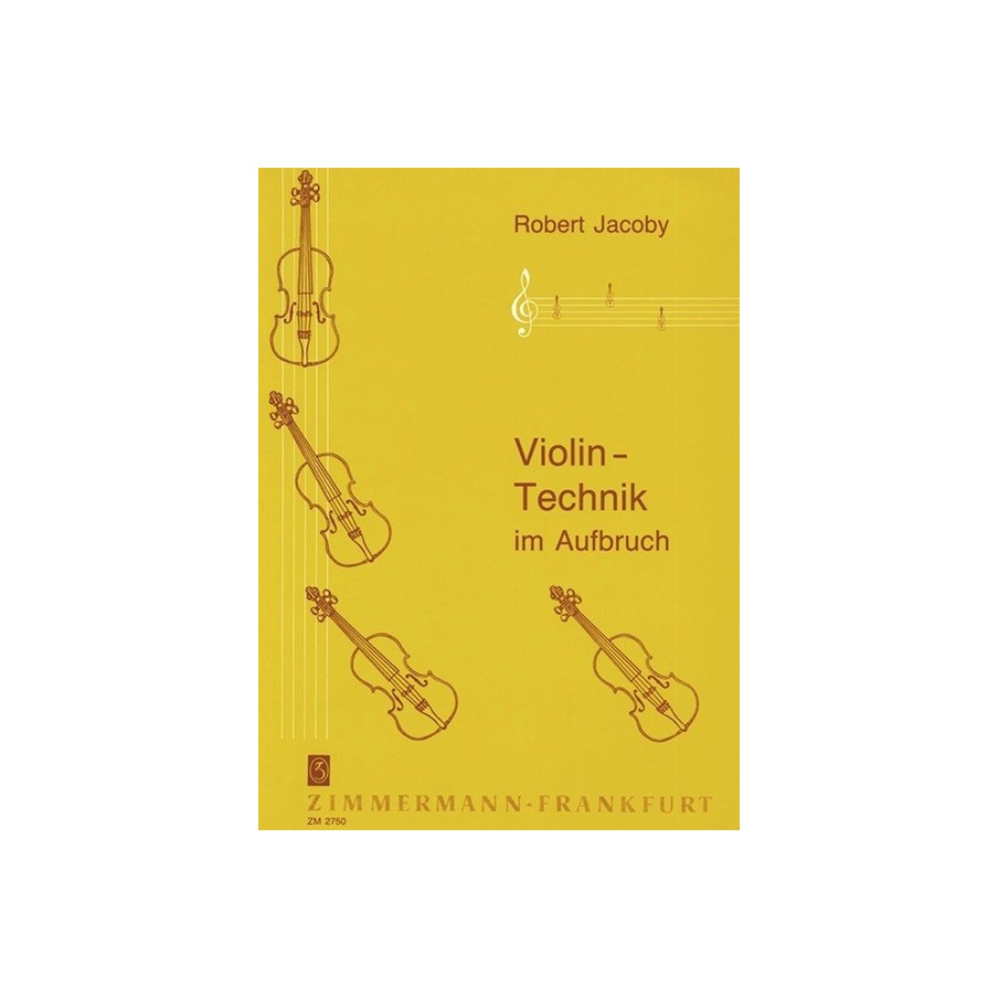 Violin-Technik Im Aufbruch 