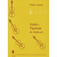 Violin-Technik Im Aufbruch 