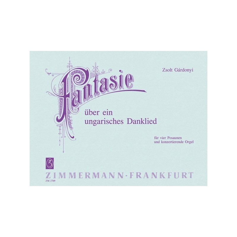 Fantasie über ein ungarisches Danklied 