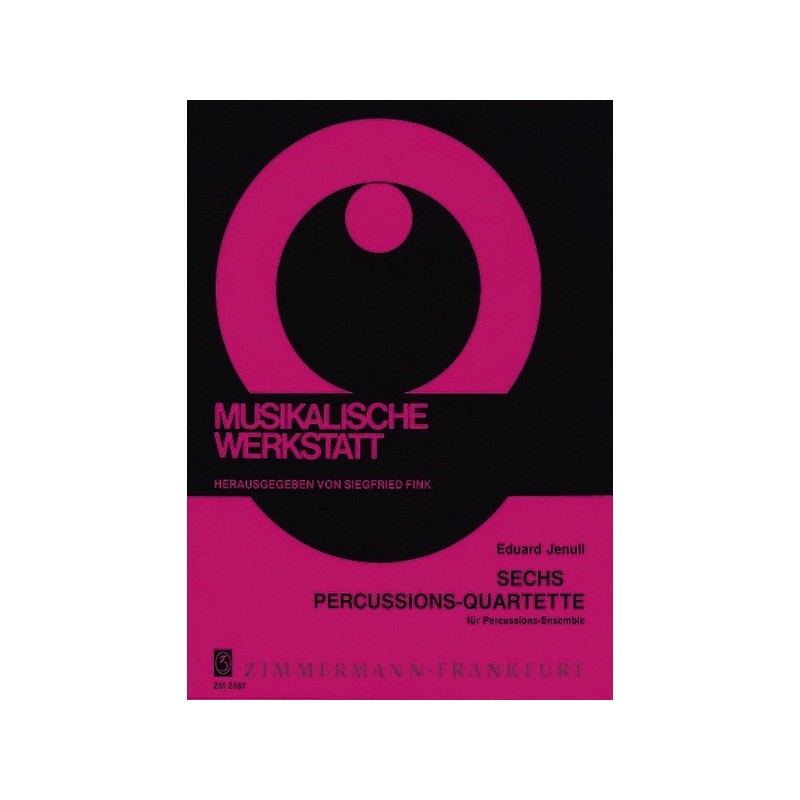 Sechs Percussions-Quartette 