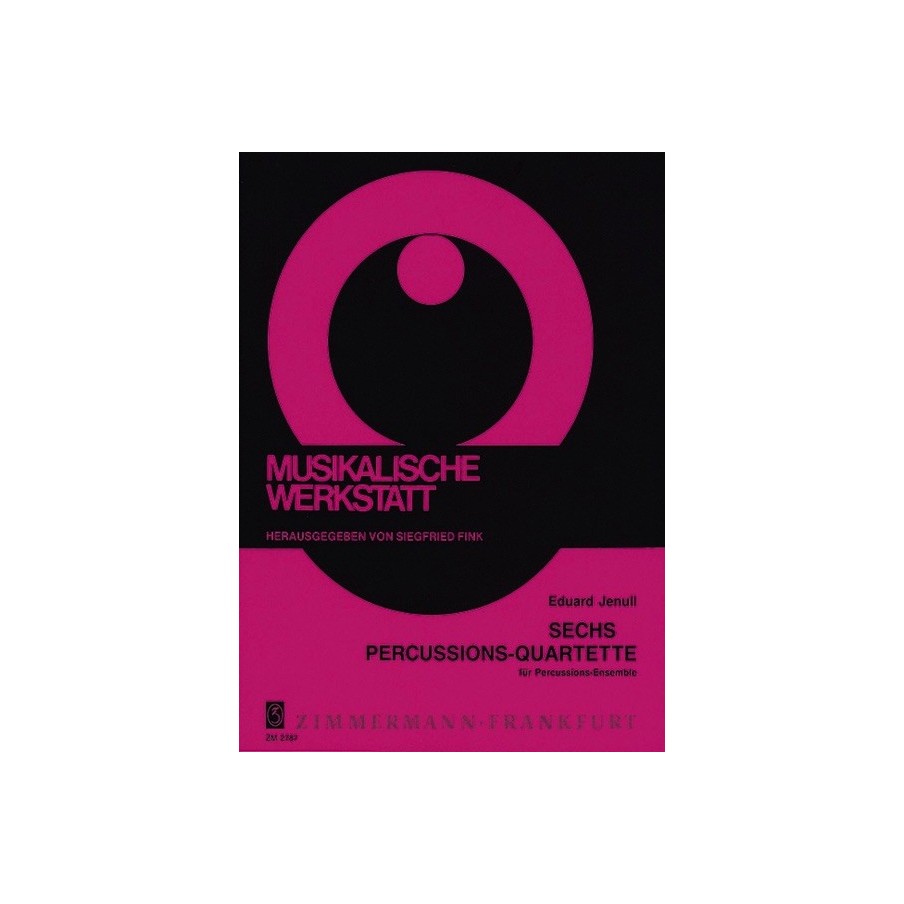 Sechs Percussions-Quartette 