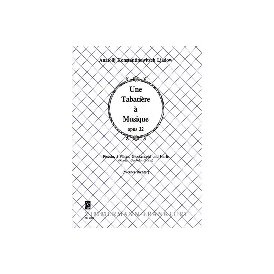 Une Tabatière à Musique op. 32 