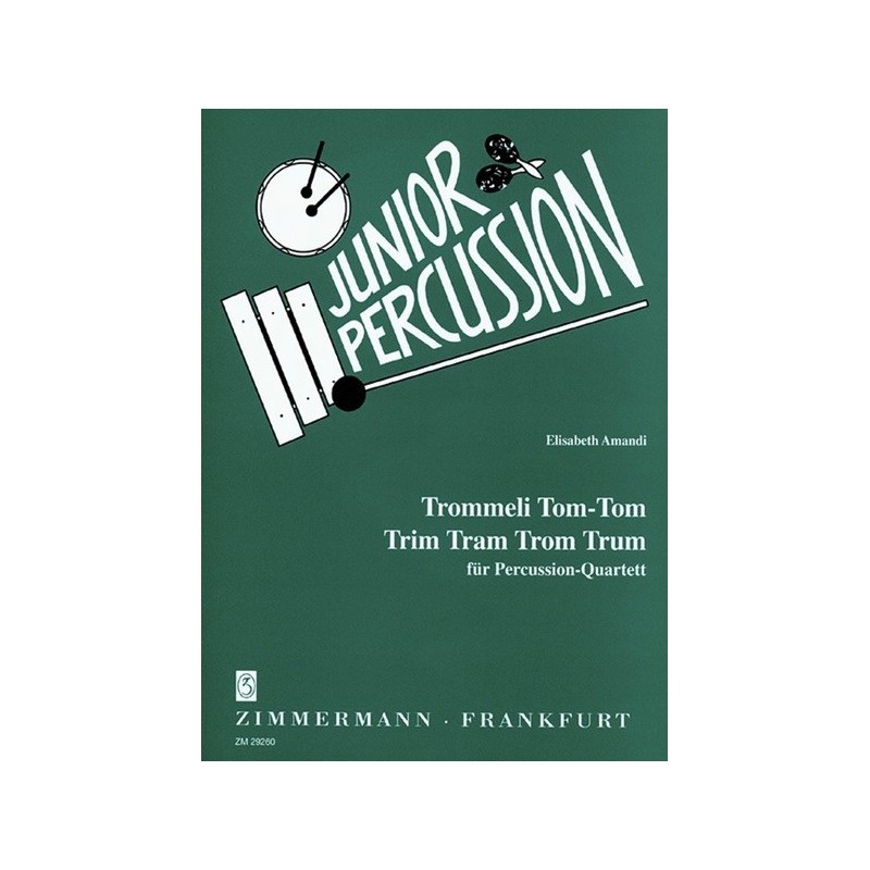 Trommeli Tom-Tom Trim Tram Trom Trum 