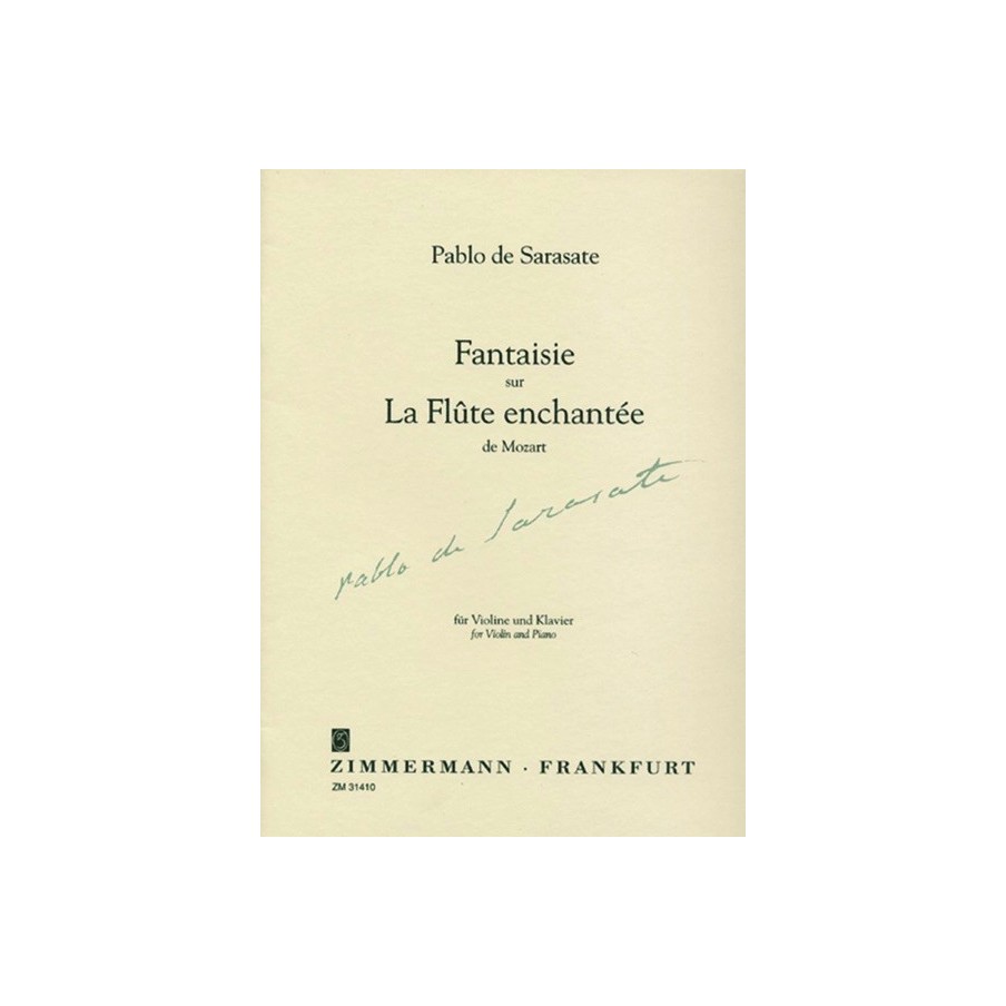 Fantaisie sur La flûte enchantée de Mozart op. 54 