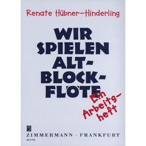 Wir spielen Alt-Blockflöte
