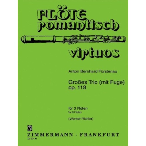 Grosses Trio Mit Fuge Opus 118 