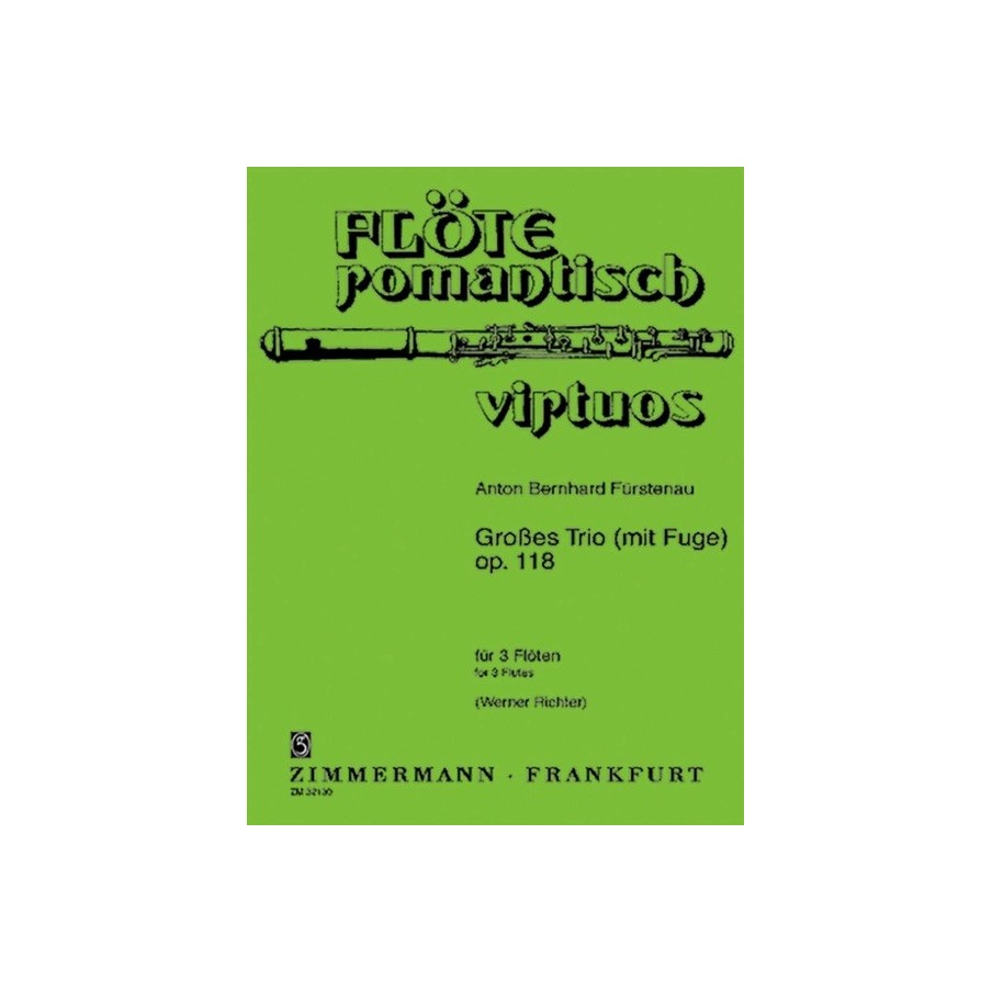 Grosses Trio Mit Fuge Opus 118 
