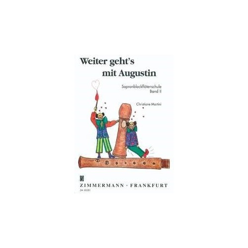 Weiter geht's mit Augustin Band 2 