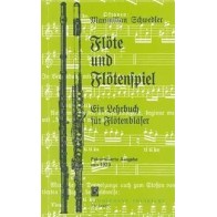 Die Flöte und das Flötenspiel 
