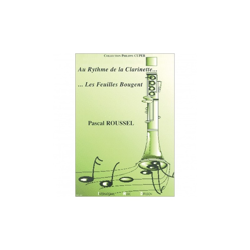 Au Rythme de la Clarinette﻿... les feuilles bougent