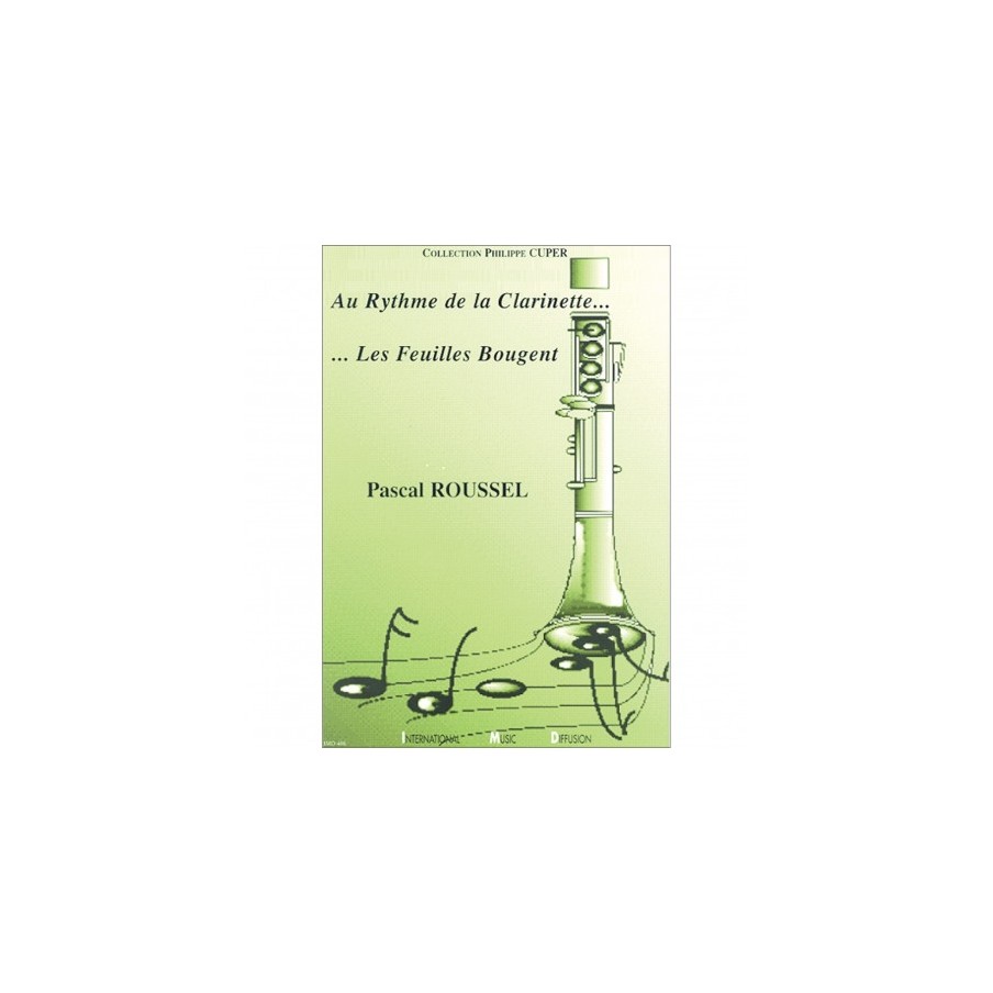 Au Rythme de la Clarinette﻿... les feuilles bougent